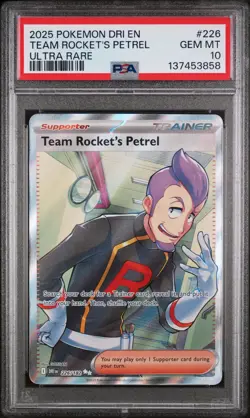 2025 Pokemon Dri EN-Destined Rivals Team Rocket's Petrel Ultra Rare 226 PSA 10 - Image 1