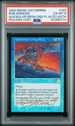 Quicksilver Dragon 103 Onslaught Foil 2002 PSA 6 AUTO AUTH Ron Spencer - Image 1
