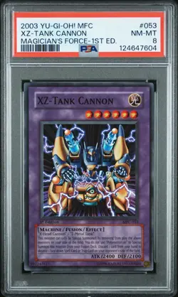 2003 Yu-Gi-Oh! XZ-Tank Cannon Magician’s Force MFC 1st Edition Super Rare PSA 8 - Image 1