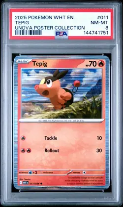 2025 POKEMON WHT EN-WHITE FLARE UNOVA POSTER COLLECTION #011 TEPIG PSA 8 - Image 1