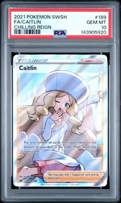 2021 POKEMON SWORD & SHIELD CHILLING REIGN #189 FULL ART/CAITLIN PSA 10 - Image 1