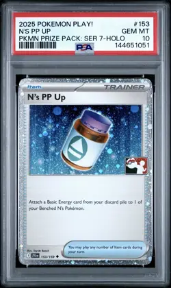 2025 POKEMON PLAY! POKEMON PRIZE PACK: SERIES 7 HOLO #153 N'S PP UP PSA 10 - Image 1