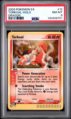 2003 POKEMON EX DRAGON #12 TORKOAL-HOLO PSA 8 - Image 1