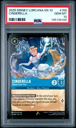 2025 DISNEY LORCANA WHISPERS IN THE WELL #155 CINDERELLA DREAM COME TRUE PSA 10 - Image 1