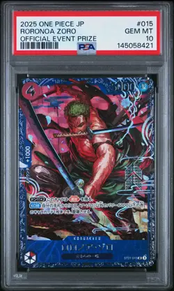 2025 ONE PIECE JAPANESE PROMOS OFFICIAL EVENT PRIZE #015 RORONOA ZORO PSA 10 - Image 1