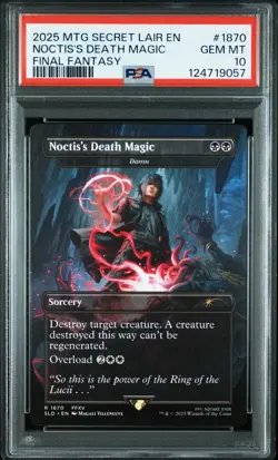 2025 MTG SECRET LAIR DROP FINAL FANTASY: GRIMOIRE NOCTIS'S DEATH MAGIC PSA 10 - Image 1