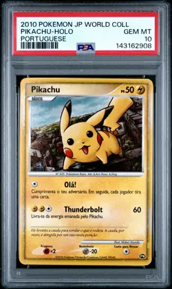2010 POKEMON JAPANESE WORLD COLLECTION PORTUGUESE PIKACHU-HOLO PSA 10 - Image 1