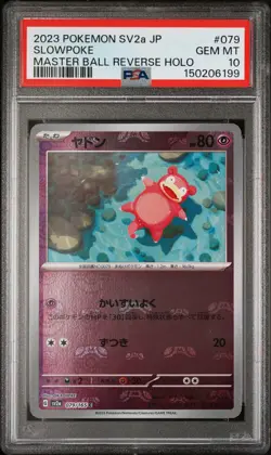 2023 POKEMON JAPANESE POKEMON 151 MASTER BALL REVERSE HOLO #079 SLOWPOKE PSA 10 - Image 1