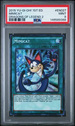2015 YU-GI-OH! DRAGONS OF LEGEND 2 1ST EDITION #EN027 MIMICAT PSA 9 - Image 1