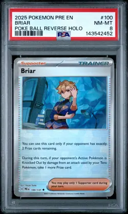 2025 POKEMON PRE EN-PRISMATIC EVOLUTIONS POKE BALL REVERSE HOLO #100 BRIAR PSA 8 - Image 1