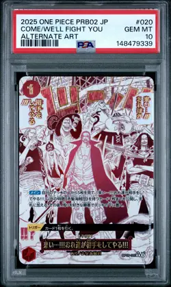 2025 ONE PIECE JPN PRB02-ALTERNATE ART #020 COME ON!! WE'LL FIGHT YOU!! PSA 10 - Image 1