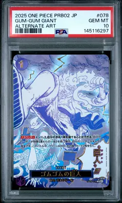 2025 ONE PIECE JAPANESE PRB02-PREMIUM BOOSTER ALT ART #078 GUM-GUM GIANT PSA 10 - Image 1