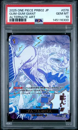 2025 ONE PIECE JAPANESE PRB02-ALTERNATE ART #078 GUM-GUM GIANT PSA 10 - Image 1