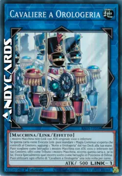 CAVALIERE A OROLOGERIA (Clockwork Knight) • Super R • RA05 IT058 • 1Ed • Yugioh! - Image 1