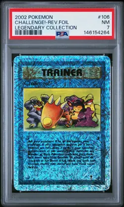 Pokemon TCG Challenge! 106/110 Legendary Collection Reverse Holo PSA 7 - Image 1