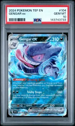 2024 POKEMON TEF EN-TEMPORAL FORCES #104 GENGAR EX PSA 10 - Image 1