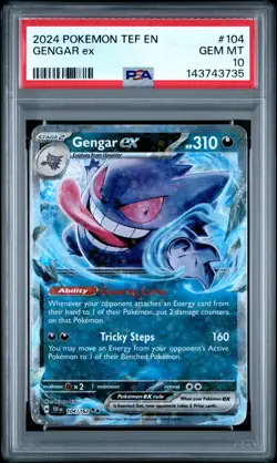 2024 POKEMON TEF EN-TEMPORAL FORCES #104 GENGAR EX PSA 10 - Image 1