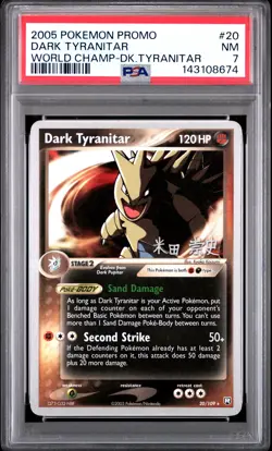 2005 POKEMON WORLD CHAMPIONSHIPS PROMO DARK TYRANITAR #20 DARK TYRANITAR PSA 7 - Image 1