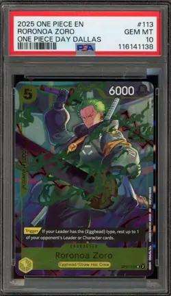 One Piece CCG Roronoa Zoro 2025 One Piece Dallas OP07-113 PSA 10 Gem Mint - Image 1