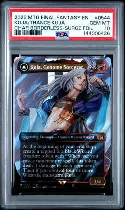 2025 MTG FINAL FANTASY KUJA, GENOME SORCERER/TRANCE KUJA, FATE DEFIED PSA 10 - Image 1