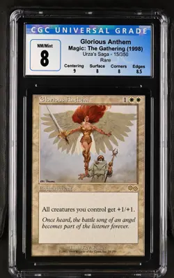 GLORIOUS ANTHEM Urza's Saga Rare CGC 8 Q++ MTG [Nostalgium] - Image 1