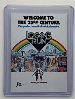 Logan’s Run Limited Edition Artist Signed “Sci-Fi Classic” Trading Card 1/10 - Image 1