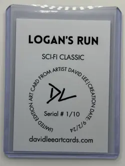 Logan’s Run Limited Edition Artist Signed “Sci-Fi Classic” Trading Card 1/10 - Image 2