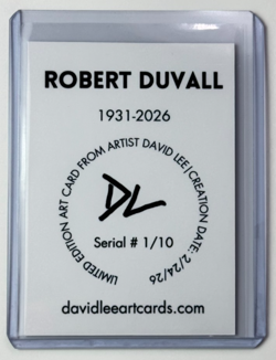 Robert Duvall Limited Edition Artist Signed “1931-2026” Trading Card 1/10 - Image 2
