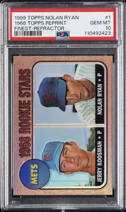 1999 TOPPS NOLAN RYAN FINEST-REFRACTOR #1 1968 TOPPS REPRINT PSA 10 - Image 1