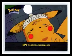 💥 POKEMON EMERGENCY w/ Pikachu SILVER HOLO 2000 Topps TV Animation Edition #EP2 - Image 1