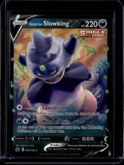 Galarian Slowking V - 099/198 / Chilling Reign 2021 (NM) / Pokemon TCG - Image 1