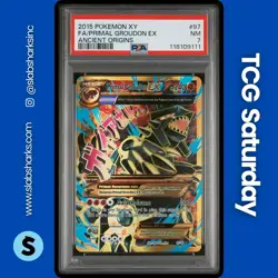 2015 POKEMON XY ANCIENT ORIGINS #97/98 PRIMAL GROUDON EX PSA 7 - Image 1