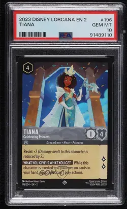 2023 Lorcana - Rise of the Floodborn 2 Tiana Celebrating Princess #196 PSA 10 - Image 1
