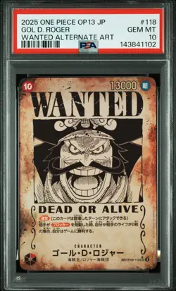 2025 ONE PIECE JPN CARRYING ON HIS WILL WANTED ALT ART #118 GOL D. ROGER PSA 10 - Image 1