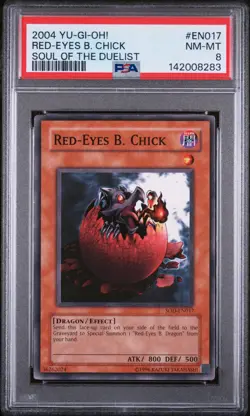 2004 YU-GI-OH! SOD-SOUL OF THE DUELIST #EN017 RED-EYES B. CHICK PSA 8 - Image 1