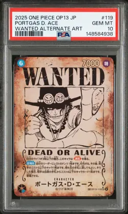 2025 ONE PIECE JPN CARRYING ON HIS WILL WANTED ART #119 PORTGAS D. ACE PSA 10 - Image 1