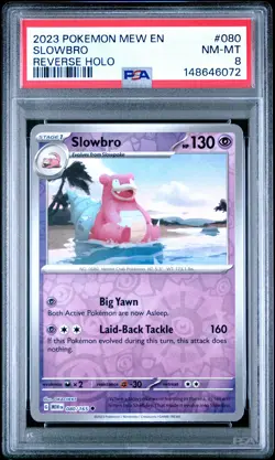 2023 POKEMON MEW EN-151 REVERSE HOLO #080 SLOWBRO PSA 8 - Image 1