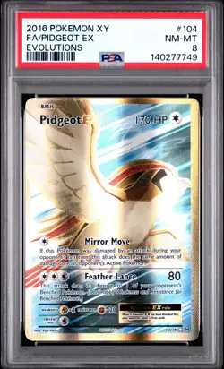 2016 POKEMON XY EVOLUTIONS #104 FA/PIDGEOT EX PSA 8 - Image 1