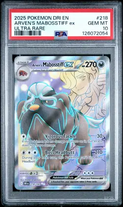 2025 POKEMON DRI EN-DESTINED RIVALS ULTRA RARE #218 ARVEN'S MABOSSTIFF EX PSA 10 - Image 1