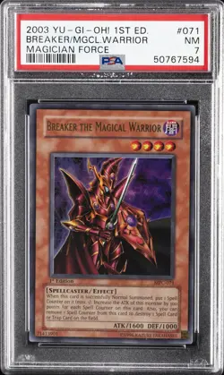 2003 YU-GI-OH! MFC-MAGICIAN'S FORCE 1ST ED BREAKER THE MAGICAL WARRIOR PSA 7 - Image 1