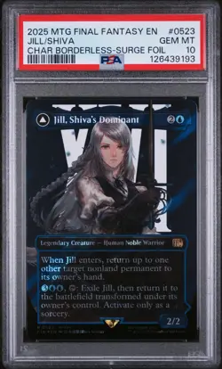 2025 MTG FF SURGE FOIL #0523 JILL, SHIVA'S DOMINANT/SHIVA, WARDEN OF ICE PSA 10 - Image 1