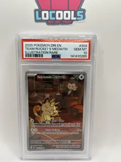 2025 POKEMON DRI EN-DESTINED RIVALS #203 TEAM ROCKET'S MEOWTH PSA 10 Gem Mint - Image 1