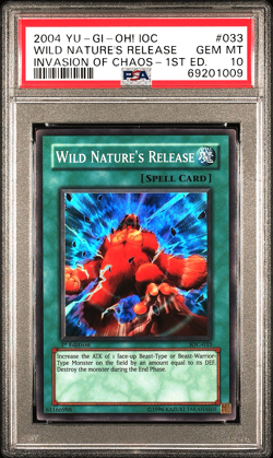 2004 PSA 10 YU-GI-Oh! IOC-033 Wild Nature’s Release 1st Edition INVASION OF CHAO - Image 1