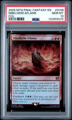 2025 MTG FINAL FANTASY FOIL #0146 NIBELHEIM AFLAME PSA 10 - Image 1
