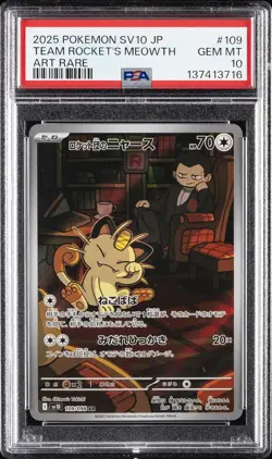 2025 POKEMON JAPANESE SV10-GLORY OF TEAM ROCKET #109 TEAM ROCKET'S MEOWTH PSA 10 - Image 1