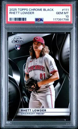 2025 Topps Chrome Black - Rhett Lowder (RC) - PSA 10🔥 - Image 1