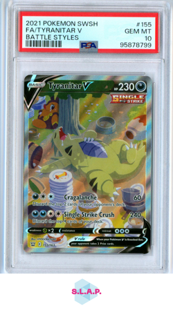 FA/TYRANITAR V BATTLE STYLES POKEMON SWSH BATTLE STYLES 2021 155 PSA 10 - Image 1