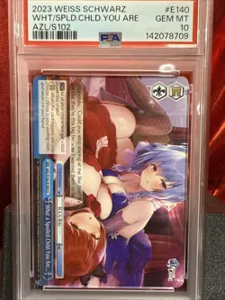 Weiss Schwarz What a Spoiled Child You Are..Azur Lane AZL/S102-E158 Promo PSA 10 - Image 1