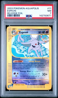 2003 POKEMON AQUAPOLIS #11 ESPEON-REVERSE FOIL PSA 7 - Image 1