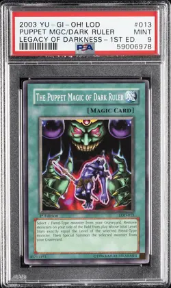 2003 YU-GI-OH! LOD-LEGACY OF DARKNESS #013 THE PUPPET MAGIC OF DARK RULER PSA 9 - Image 1